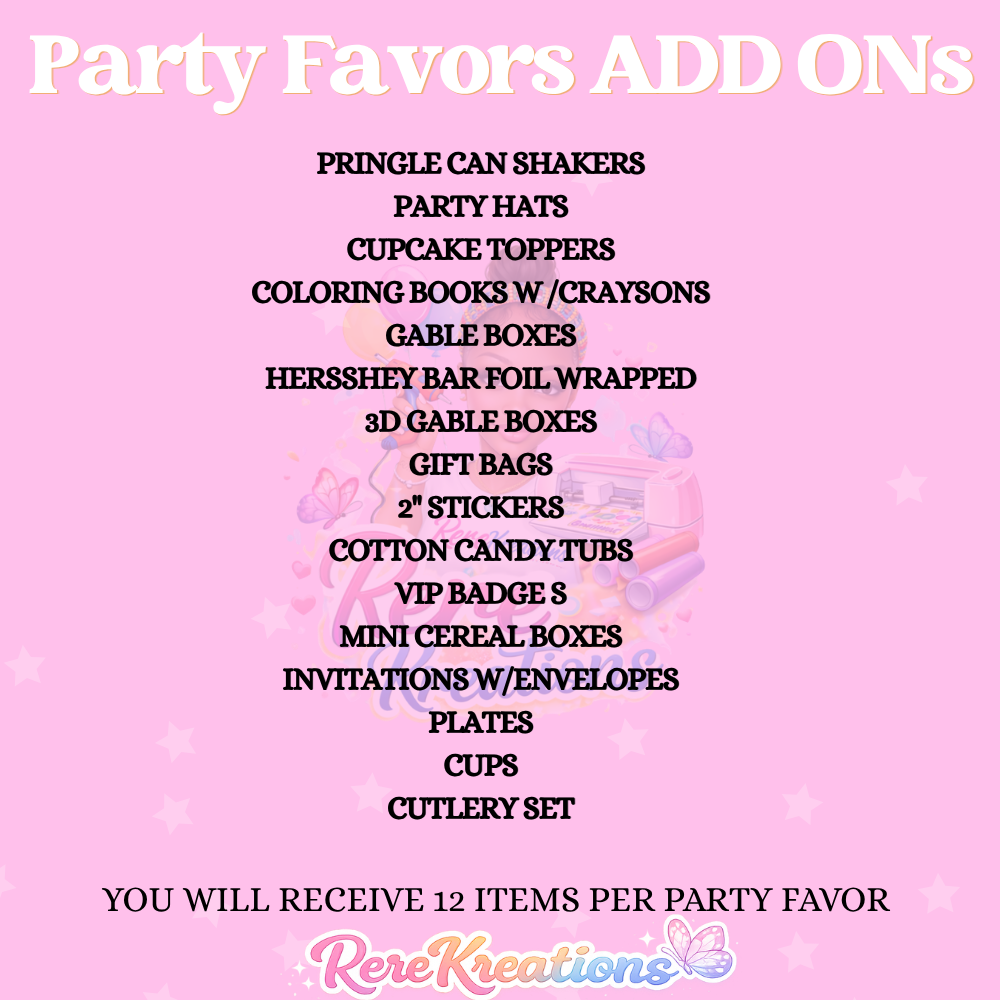 PARTY FAVORS ADD ON's